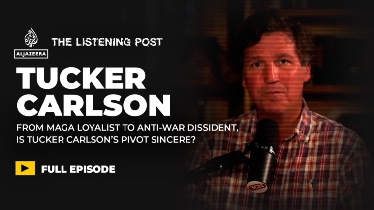 Tucker Carlson’s pivot
